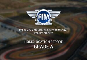 Dapat Grade A Dari FIM, Sirkuit Mandalika Siap Gelar MotoGP 2023