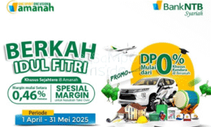 Berkah Idul Fitri, Intip Promo Pembiayaan Bank NTB Syariah
