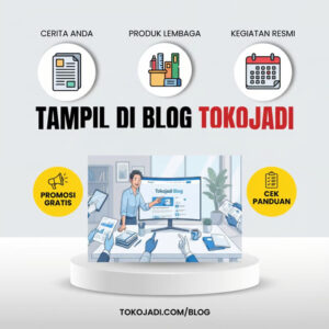 Lebih dari Sekadar Jual-Beli Alat Tulis, Tokojadi Buka Ruang Promosi Gratis Bagi Pelanggan